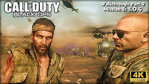 Call of Duty: Black Ops - Walkthrough Part 9 Mission 5 S.O.G Ultra Settings [4K UHD]