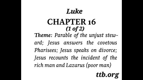 Luke Chapter 16 (Bible Study) (1 of 2)