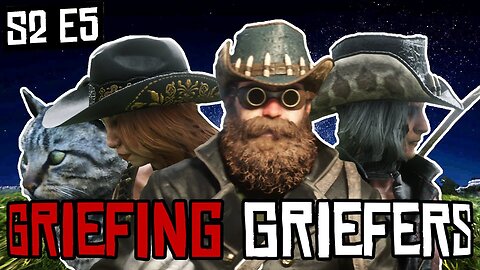 Griefing Griefers - The Battle for Blackwater | 5v7 Posse WAR! (S2E5)