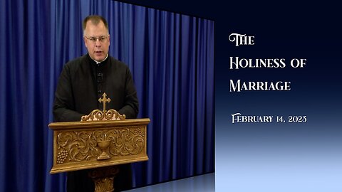 The Holiness Of Marriage