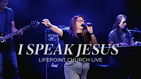 I Speak Jesus LIVE - LifePoint Church, Longwood, FL