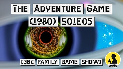 The Adventure Game 1980 S01E05 Paul Darrow, Lesley Judd, Robert Malos [FAMILY GAME SHOW]