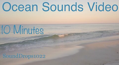 Take A Break With 10 Minutes Of Ocean Sounds Video