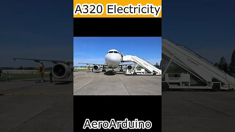 Crazy Where Does #A320 Electricity Come From !! #Aviation #Fly #AeroArduino