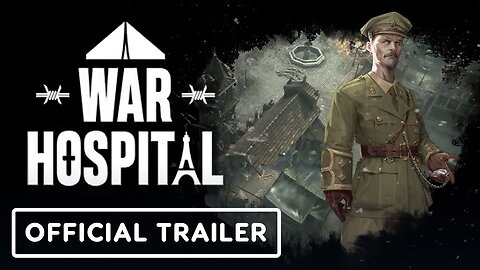 War Hospital - Official Letter to Elisabeth Trailer