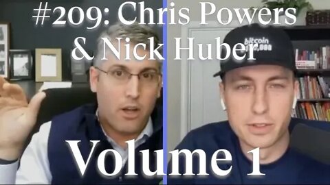 RE #209: Nick Huber + Chris Powers Vol. 1