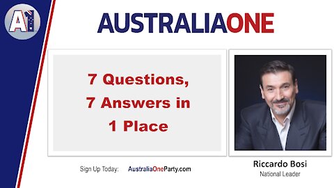 AustraliaOne Party - 7 Questions, 7 Answers in 1 Place