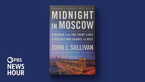 Former U.S. diplomat shares details of Russia’s ‘war against the West’ in new book