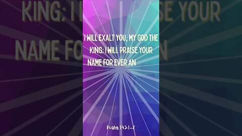 Psalm 145:1-2 daily bible verse 2023 #shorts #bible #Verse #for #today