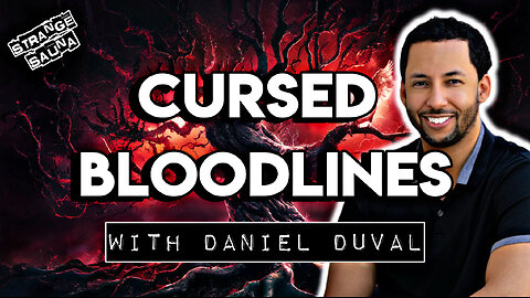 Cursed Bloodlines with Daniel Duval (From the Vault)