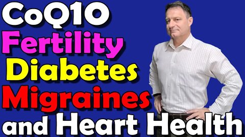 CoQ10; 9 Benefits & Where to Buy