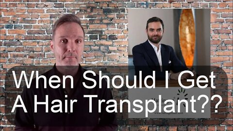 When To Get A Hair Transplant? Dr. Sever Muresanu Explains