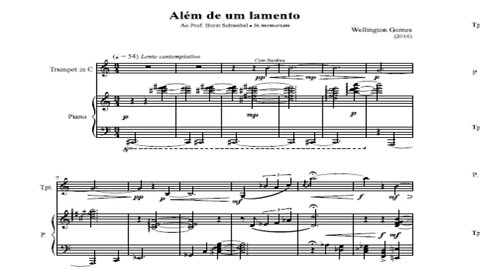 🎺🎺🎺🎺 Música Brasileira para Trompete - (Além de um Lamento, Wellington Gomes) para Horst Schwebel