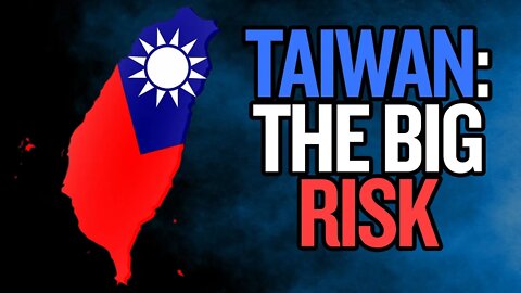 Taiwan: It Could Be a Very Risky Confrontation