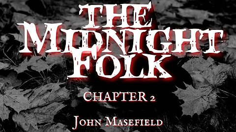 The Midnight Folk Chapter 2