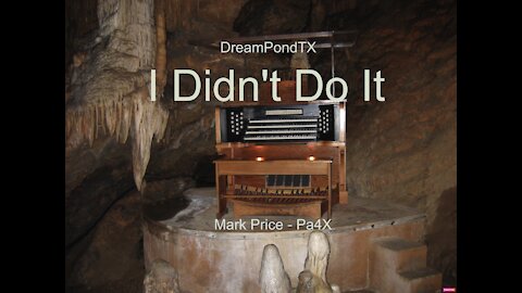 DreamPondTX/Mark Price - I Didn't Do It (Pa4X at the Pond, PA)