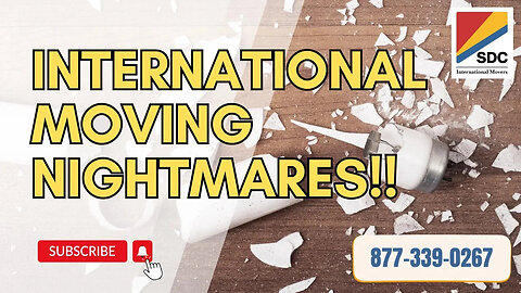 How to Avoid Nightmares When Choosing an International Mover