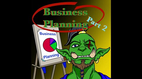 Business Planning Part 2