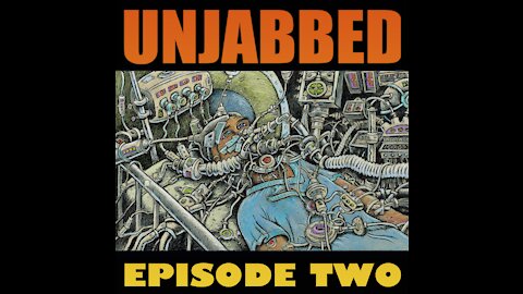 UNJABBED Episode 2