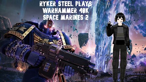 [Vrumbler] Space Marines 2!