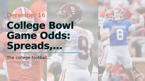 College Bowl Game Odds: Spreads, Over/Under and Predictions for 2022-23