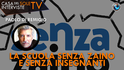 Paolo di Remigio: la scuola senza zaino e senza insegnanti