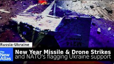 New Year Missile & Drone Strikes Continue Across Ukraine - TheNewAtlas Report