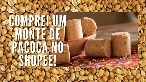 Comprei 1,5 Kg de Paçoca no Shopee! Gostei? Vale a pena? | Geekmedia