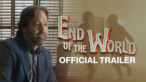 End of the World - Official Trailer | Daily Wire