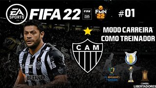 FIFA 22 MODO CARREIRA ATLÉTICO MG! CAMPETONATO MINEIRO + FINAL DA SUPERCOPA! 🏆#01