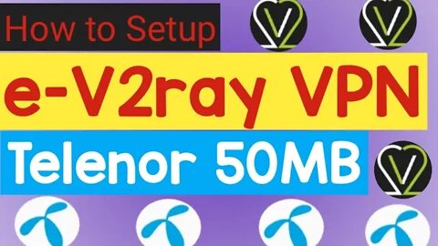 How to setup e-V2ray VPN | telenor