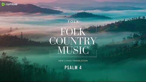 Psalm 4 (NLT) - Folk - Country