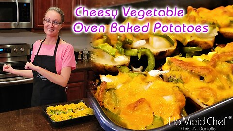 Cheesy Vegetable Oven Baked Potatoes | Dining In With Danielle