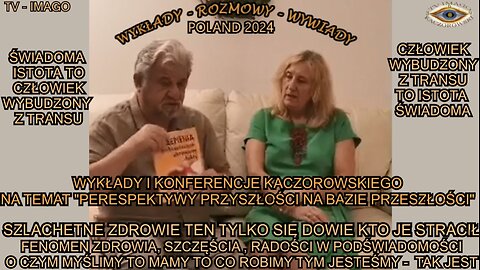 SZLACHETNE ZDROWIE TEN TYLKO SIĘ DOWIE KTO JE STRACIŁ. FENOMEN ZDROWIA, SZCZĘŚCIA,RADOŚCI W PODŚWIADOMOŚCI. O CZYM MYŚLIMY TO MAMY, TO CO ROBIMY TYM JESTEŚMY - TAK JEST.