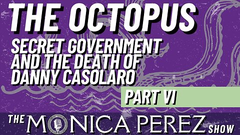 The Octopus: Secret Government and the Death of Danny Casolaro, part VI