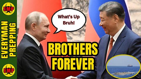 ⚡ALERT: This Is A Huge Problem For the U.S. - Brothers Forever; Russia & China Alliance Grows!