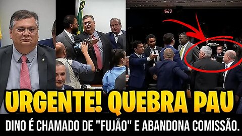 QUEBRA PAU NA CÂMARA E FLÁVIO DINO SAIU CHAMADO DE "FUJÃO"