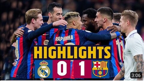 Fc Barcelona vs Real Madrid (1-0) Highlight