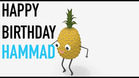 Happy Birthday HAMMAD! - PINEAPPLE Birthday Song