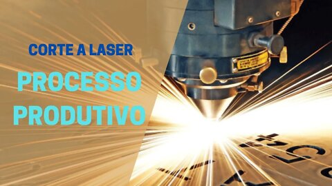 2.13. Corte a Laser | Inteligência de Produção