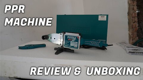 PPR WELDING MACHINE - Review & Unboxing