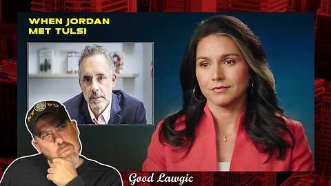 The Following Program: Reviewing Jordan Peterson's Dialogue With Tulsi Gabbard