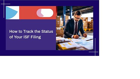 Can I Track the Progress of My ISF Filing?