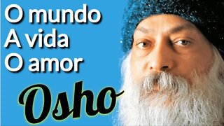 O que Osho tem a dizer sobre...