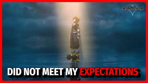 Kingdom Hearts 3's Story Didn't Meet My Expectations | KH Discussion