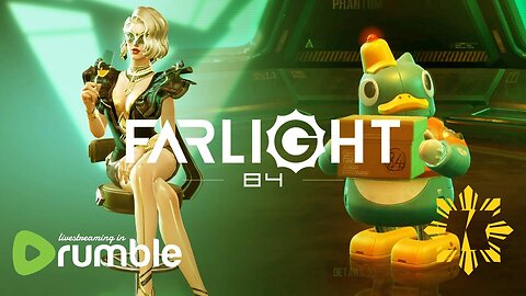 ▶️ WATCH » FARLIGHT 84 » THE BREAK WAS LONG » A SHORT STREAM [6/1/23]