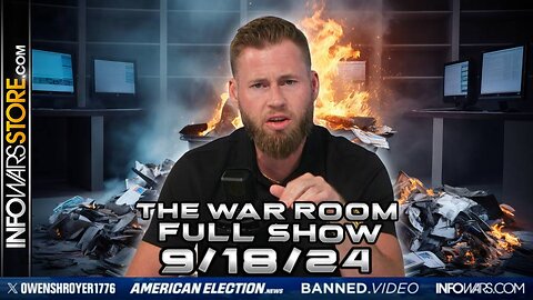 War Room With Owen Shroyer WEDNESDAY FULL SHOW 9/18/24