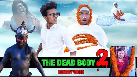 The Dead Body 2 Comedy Video || The Comedy Kingdom