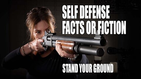 Self Defense: Facts or Fiction - Stand Your Ground #1138