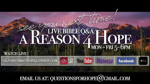 A Reason 4 Hope Bible Q&A - Prophecy Update, Prayer, and Miracles